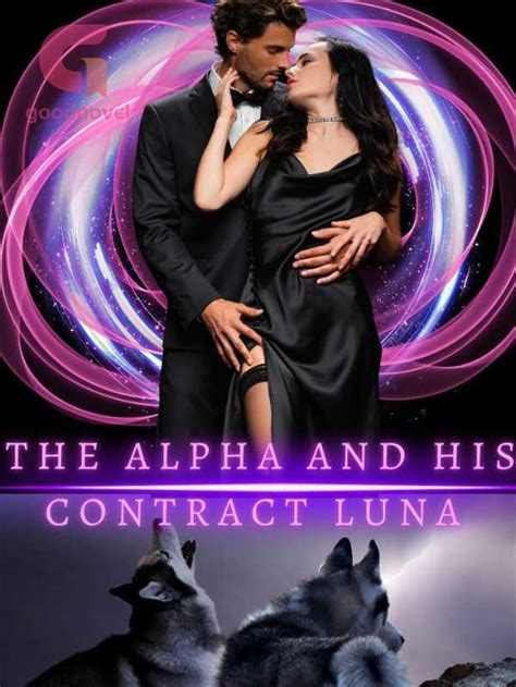The series The Alpha and His <b>Contract</b> <b>Luna</b> Evelyn M. . Contract luna novel pdf english
